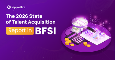 The 2026 State of Talent Acquisition in BFSI