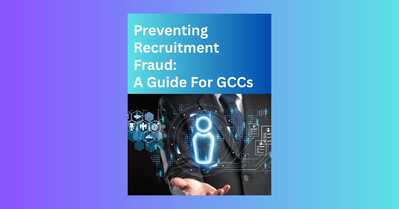 Recruitment Fraud Prevention for GCCs