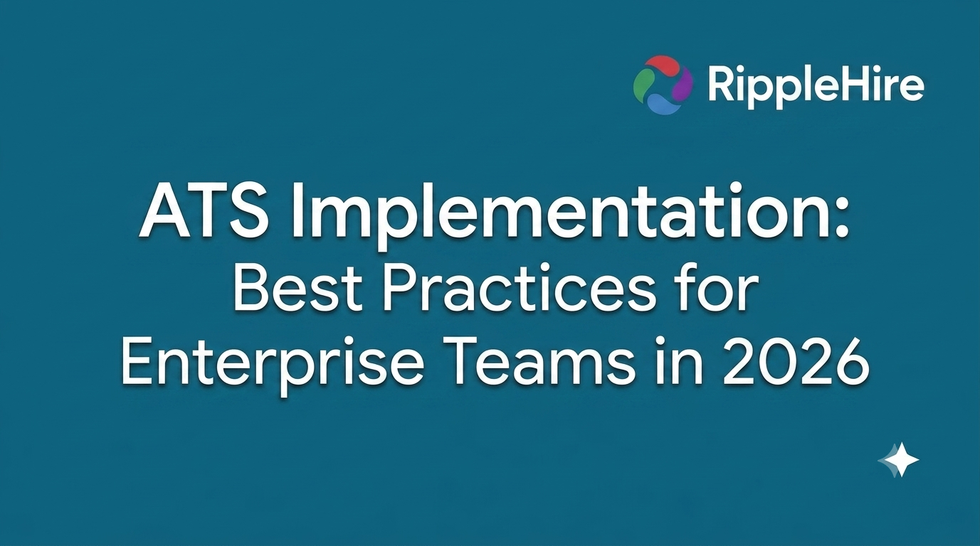 ATS implementation Best practices for enterprise teams